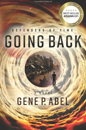 Going Back Defenders of Time Book 1